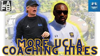 More New UCLA Football Coaches Plus New Aggressive UCLA Bruins Recruiting Strategy [upl. by Combs]