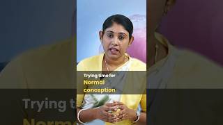 Trying time for normal conception pregnancy ovulation tips periods drsavitha udumalpet [upl. by Ligriv]