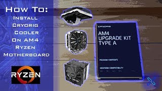 How To Install Cryorig Cooler on AM4 Ryzen Motherboard [upl. by Shiff467]