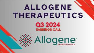 Allogene Therapeutics ALLO Q3 2024 Earnings Call [upl. by Atiluap176]