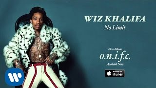 Wiz Khalifa  No Limit Official Audio [upl. by Nosrettap]