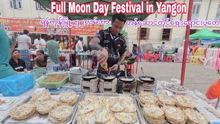 The Full Moon Day Festival in Yangon Food Tour [upl. by Aikan]