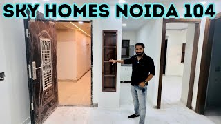 SKY HOMES SECTOR 104 NOIDA  9289282228  7206165093  2 amp 3 BHK SEMI FURNISHED FLATS [upl. by Seditsira483]