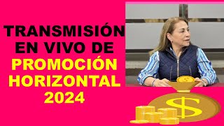 Soy Docente TRANSMISIÓN EN VIVO DE PROMOCIÓN HORIZONTAL 2024 [upl. by Hemingway]