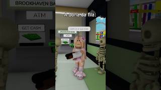 A dona da fila roblox brookhaven editsderoblox [upl. by Berthoud]