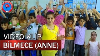 BİLMECE ANNE  ANNELER GÜNÜ ŞARKISI  İŞARET DİLİ [upl. by Alfi959]