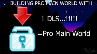 Growtopia Building Pro Main World With 1DLS [upl. by Durston]