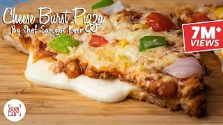 Cheese Burst Pizza Recipe  Chef Sanjyot Keer [upl. by Ivette]