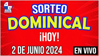 🔰🔰 EN VIVO SORTEO DOMINICAL  2 de JUNIO de 2024  Lotería Nacional de Panamá [upl. by Peggie484]