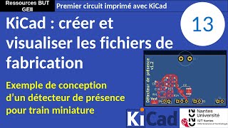 Premier PCB avec KiCad 8 13  Génération des fichiers de fabrication au format GERBER [upl. by Dimmick612]