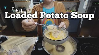 Easy Loaded Potato Soup [upl. by Merc]