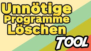 Unnötige Programme deinstallieren Anleitung [upl. by Enaek]