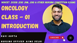 ONCOLOGY INTRODUCTION BY RAVI SIR AIIMS DELHI norcet dsssb esic oncology skeletonnursing rn [upl. by Esilehs295]