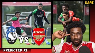 Predicted LINEUP  Atalanta vs Arsenal Preview [upl. by Enoid321]