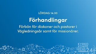 240817  Förhandlingar  lördag eftermiddag  Kyrkokonferens 2024 [upl. by Hun]