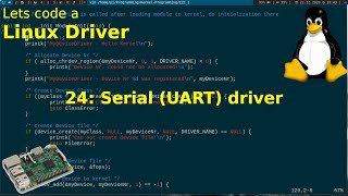 Lets code a Linux Driver  24 Serial UART Driver [upl. by Brown]