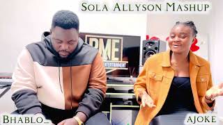 Shola Allyson Song Mashup by Bhablo and AjokeCoverGospelViral Video [upl. by Kravits]