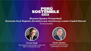 Ponente Prosperidad Economía Azul Negocios disruptivos que reconstruyen nuestro capital natural [upl. by Ajnat]