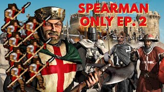 Stronghold Crusader Spearman Only Series 2 Setting Out [upl. by Beutler]