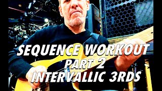 Sequence Workout Part 2  Intervallic 3rds [upl. by Turmel]