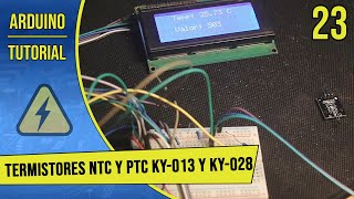 Tutorial de Arduino en Español  Parte 23  Termistores NTC y PTC KY013 y KY028 [upl. by Eima530]