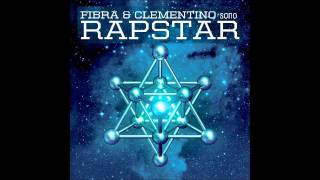 RapStar  Fabri Fibra  Clementino  Chimica Brothers Dj Tayone Remix [upl. by Acinomaj81]