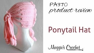 Ponytail Hat Crochet Pattern Product Review PA370 [upl. by Ahsirhcal]