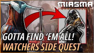 How to Find ALL 5 of The Watchers  Miasma Chronicles Guide [upl. by Annahahs957]