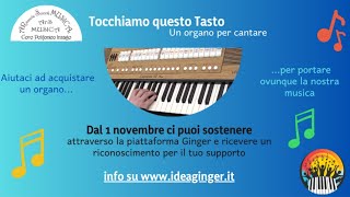 Tocchiamo questo Tasto un organo per cantare  coro ars musica Inzago per ideaginger [upl. by Vig]