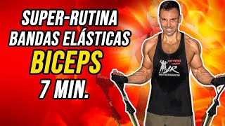 🔴 RUTINA BICEPS 7 MINUTOS  💪🏻 BANDAS ELÁSTICAS Super Intensa ✅ [upl. by Amarillas]