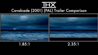 THX Cavalcade 2001 PAL Trailer Comparison [upl. by Enitsirk]