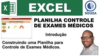 Excel 30  Controle de Exames Médicos  Introdução [upl. by Enra]