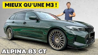 Essai Alpina B3 GT 2025 – Beaucoup MIEUX qu’une BMW M3 [upl. by Nancey]