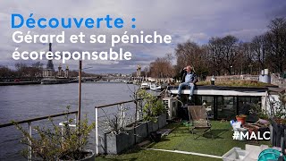 Découverte  Gérard et sa péniche écoresponsable [upl. by Chickie]