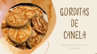 Gorditas De Canela [upl. by Berkley]