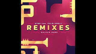 Balkan Bump feat Talib Kweli  Aymo Poldoore Remix [upl. by Browning]