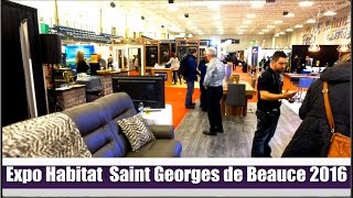 Expo Habitat Beauce 2016Hier à Aujourhui [upl. by Nels]