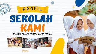 TEMPLATE PRESENTASI PROFIL SEKOLAH  MATERI MPLS MATSAMA MOS SEKOLAH 2024 2025  POWERPOINT [upl. by Karalynn]