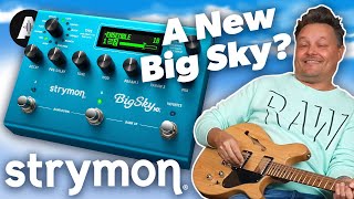 A NEW Strymon Big Sky  Introducing the Big Sky MX [upl. by Kyla]