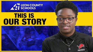 Leon County Schools Our Story [upl. by Yrrehs]