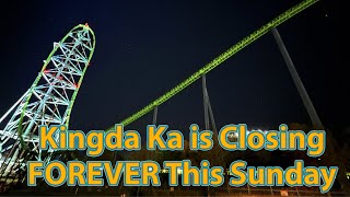 Kingda Ka The World Tallest Coaster Closing FOREVER this Sunday [upl. by Clerissa]