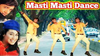 Masti Masti Dance  Masti Masti Song  Govinda Dance  Chalo Ishq Ladaye  Dance  JP Bhaiya [upl. by Ruenhcs979]