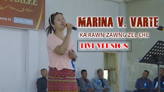 MARINA V VARTE  Ka Rawn Zawng Zel CheKhawthlir kum 150 Jubilee [upl. by Areic]