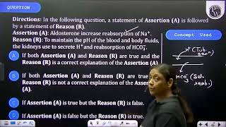 Assertion A Aldosterone increase reabsorption of \\mathrmNa\ Reason R To maintain [upl. by Quinton]