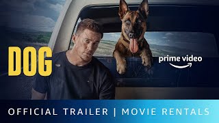 Dog  Official Trailer  Rent Now On Prime Video Store  Channing Tatum Ryder McLaughlin Aavi Haas [upl. by Agnese472]