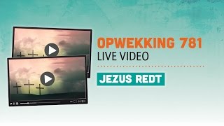 Opwekking 781  Jezus redt  CD39 live video [upl. by Eceined]