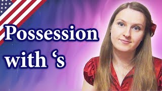 English possessive with s possession in English using apostrophe s  how to use apostrophes [upl. by Eeclehc783]