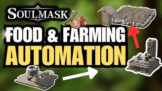 SOULMASK Automate Your Food and Farming With NPCs [upl. by Aidua294]