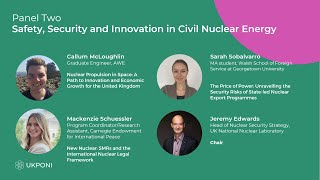 Panel Two Safety Security and Innovation in Civil Nuclear Energy  UK PONI Conference 2024 [upl. by Einnaffit876]