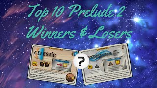 Top 10 Prelude 2 Winners and Losers Part 1 [upl. by Alat]